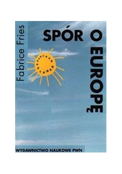 Spór o Europę