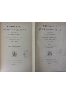 Philosophia Angelico - Seraphica. Tom I,II