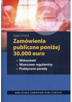 Zamówienia publiczne poniżej 30 000 euro