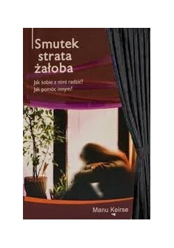 Smutek, strata, żałoba