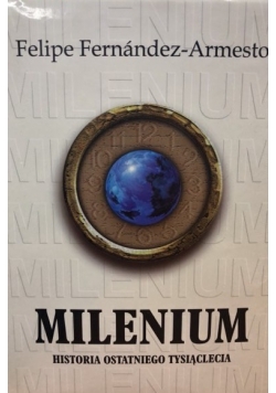 Millenium historia ostatniego tysiąclecia