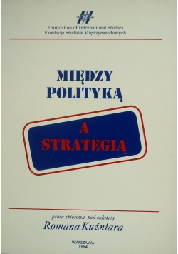 Między Polityką a strategią