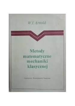 Metody matematyczne mechaniki klasycznej