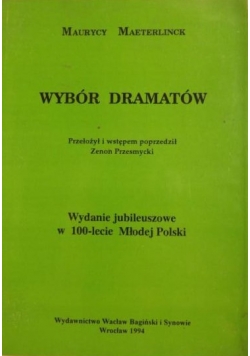 Wybór dramatów, Reprint z 1894 r.