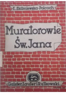 Muratorowie św. Jana, 1947 r.