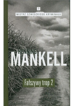 Mistrz szwedzkiego krym. T.07 Fałszywy trop 2