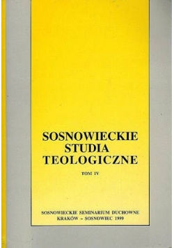 Sosnowieckie studia teologiczne tom IV