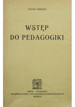 Wstęp do Pedagogiki 1922 r.