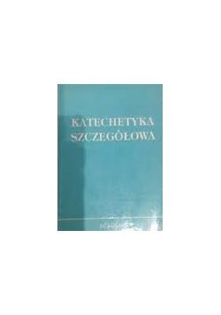 Katechetyka szczegółowa