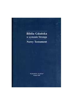 Biblia Gdańska w systemie Stronga. Nowy Testament