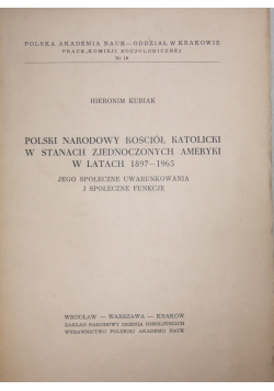 Polski Narodowy Kościół Katolicki w Stanach Zjednoczonych Ameryki w latach 1897-1965