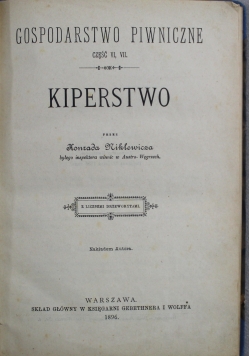Gospodarstwo Piwnicze  Kiperstwo część  VI i VII1896 r.