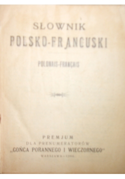 Słownik Polsko-Francuski ,1906 r.