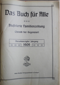 Das Buch fur Alle Illustrierte familienzeitung 28 numerów 1909 r.