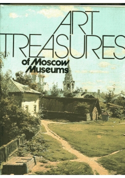 Art Treasure of Moscow Muzeums