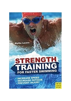 Strenght training for faster swimming