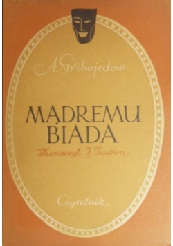 Mądremu biada