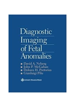 Diagnostic Imaging of Fetal Anomalies