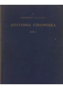 Anatomia Człowieka,Tom V