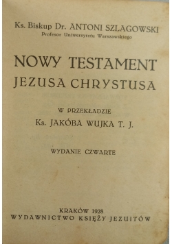 Nowy testament Jezusa Chrystusa 1928 r