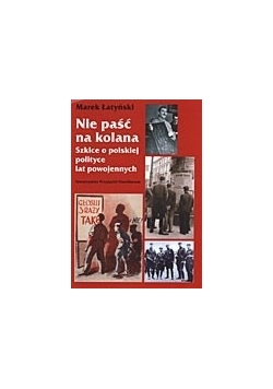 Nie paść na kolana,Autograf Łatyński