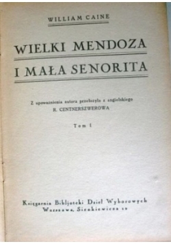 Wielki Mendoza i Mała Senorita, tom I, 1925r.