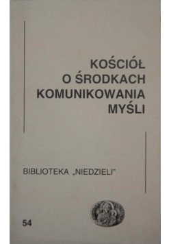 Kościół o środkach komunikowania myśli