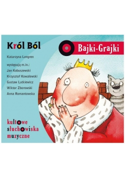 Bajki - Grajki. Król Ból CD
