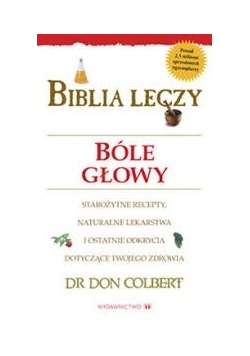 Biblia leczy. Bóle głowy