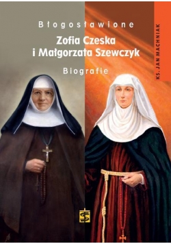 Błogosławione Zofia Czeska i Małgorzata Szewczyk