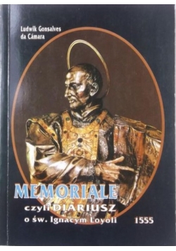 Memoriale czyli Dariusz o św. Ignacym Loyoli