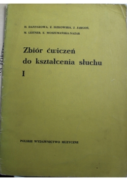Zbiór ćwiczeń do kształcenia słuchu I