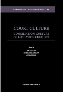 Court Culture - consiliation culture or litigation culture