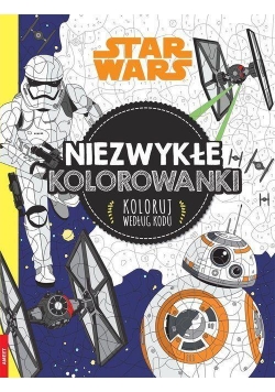 Niezwykłe kolorowanki. Koloruj wg kodu. Star Wars