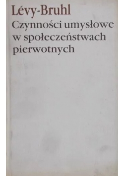 Czynności umysłowe w społeczeństwach pierwotnych
