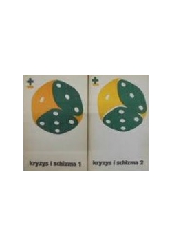 Kryzys i schizma Tom I-II