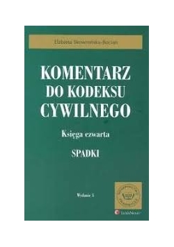 Komentarz do Kodeksu Cywilnego. Księga czwarta