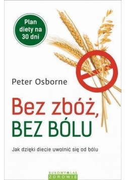 Bez zbóż, bez bólu