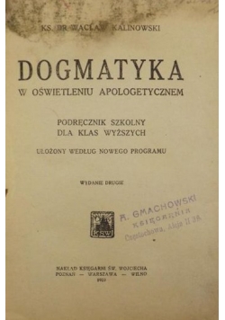 Dogmatyka w oświetleniu apologetycznem, 1922