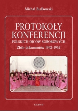 Protokoły Konferencji Polskich Ojców Soborowych
