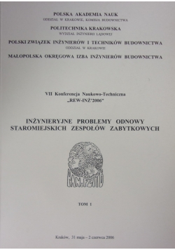 Inżynierskie problemy odnowy staromiejskich zespołów zabytkowych tom I