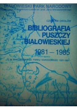 Bibliografia Puszczy Białowieskiej
