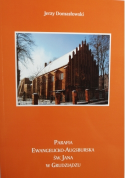 Parafia ewangelicko - Augsburska Św. Jana w Grudziądzu