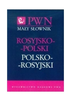 Mały słownik rosyjsko - polski polsko - rosyjski