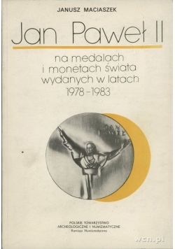 Jan Paweł II na medalach i monetach świata wydanych w latach 1978-1983