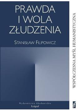 Prawda i wola złudzenia