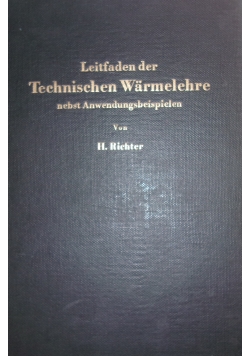 Leitfaden der Technischen Warmelehre,1950r.
