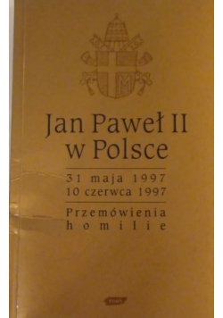 Jan Paweł II w Polsce 31 Maja  1997