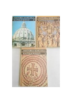 Historia kościoła katolickiego,tom I-III