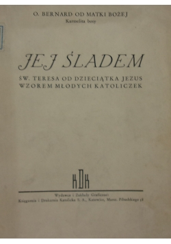 Jej śladem, 1938 r.
